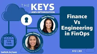 Finance Vs Engineering in FinOps | The Keys to AWS Optimization | S12 E2