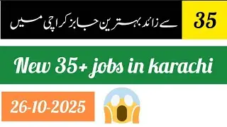 Karachi Jobs Today || 26-10-2025 ||