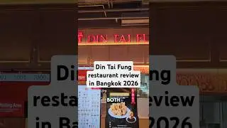 Din Tai Fung review in Bangkok #foodie #bangkok #foodreview #vancouver #travel