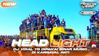 DJ HEADLIGHT Yg dipakai Sinar Music di Karnaval Pati | Falcon Audio •Ridwan Production