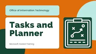 How to Use Microsoft Planner and To Do | Microsoft Training | Tech Tips