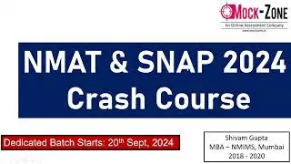 NMAT & SNAP 2024 Crash Course Details | Batch Starts 20th Sept, 2024 |  Mock Zone