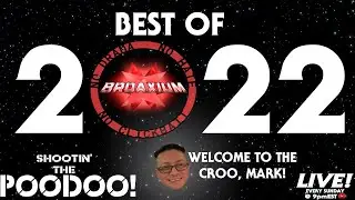 OUR FAVORITES OF 2022!! | Shootin' The PooDoo!
