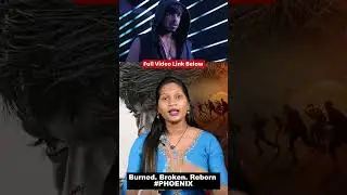 Burned  Broken  Reborn  | Phoenix Movie | #shorts #cinemakazhagam #tamilcinema