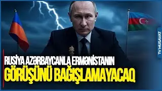 Rusiya Azərbaycanla Ermənistanın görüşünü BAĞIŞLAMAYACAQ: Putinin QİSAS PLANI... - DƏRİN TƏHLİL