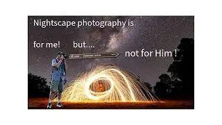 Nightscape photography isn' t for everyone... but...