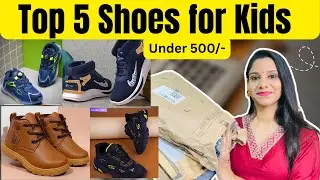 Myntra Footwear for kids under 500 | Myntra Shoes for kids haul | Myntra kids wear Haul under 500