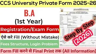 How to Fill CCS University Private Form 2026 | CCSU B.A (Private) 1st Year Form Kaise Fill Kare 2026