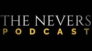 Clip | The Nevers Podcast |  'The Nevers' Logo And More Casting | Joss Whedon - HBO