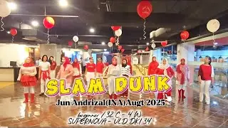 Slam Dunk Linedance || Jun Andrizal(INA)Augt 2025 | beginner || Supernova