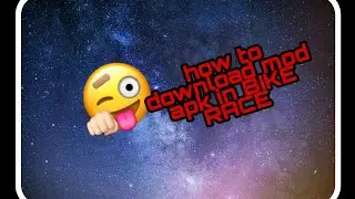 HOW TO DOWNLOAD BIKE RACE MOD APK IN R2LDARK