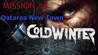 Cold Winter - Mission 4 - Qataraa New Town - PS2 4K Ultra HD Walkthrough (PCSX2)