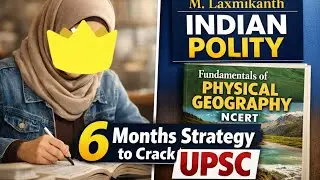 🚀📖 My 6-Month Plan to Crack UPSC | Smart Study Strategy 💡