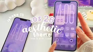 iOS 26 UPDATE ON iPhone 13 💌 CUSTOMIZE MY iPHONE WITH ME ☁️ free and aesthetic LIQUID GLASS theme 🌷