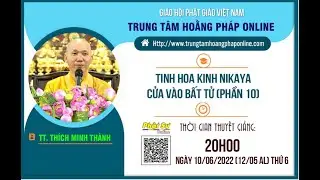 Tinh Hoa NIKAYA - Cửa Vào Bất Tử 10