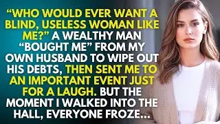 After I Went Blind, My Husband Handed Me Over To A Wealthy Man To Pay Off His Debts. But When....