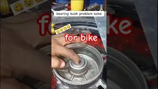 bike hub bearing bush lossing problem solve