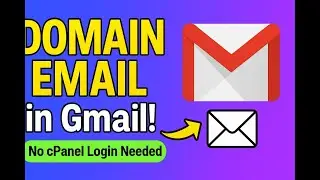 How to Use Domain Based Email in Gmail | Full Setup Tutorial (No cPanel Login Needed)