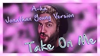 Take On Me - A-ha (Jonathan Young version's cover) | bigmanolo1