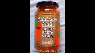 Trader Joe's Calabrian Chili Spicy Pasta Sauce - Mini Review