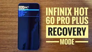 INFINIX HOT 60 PRO PLUS RECOVERY MODE. 