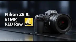 Nikon Z8 II: 61MP, RED Raw, & Global Shutter?
