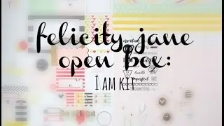 felicity jane: i am kit