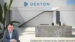 Conoce la Colecci&oacute;n Dekton Industrial en colaboraci&oacute;n con Daniel Germani