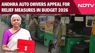 Union Budget 2026 | Auto Drivers in Andhra Pradesh Urge Targetted Relief Schemes Amid Financial Woes