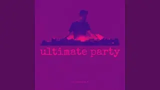Ultimate Party