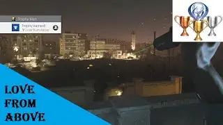 CALL OF DUTY: MODERN WARFARE 2019 - Love from Above Silver Trophy Achievement / Trophy Guide PS4