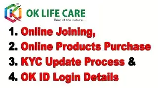 How to Online Joining OK LIFE CARE | KYC Update | Products Purchase| OK ID Login Details Full Videos