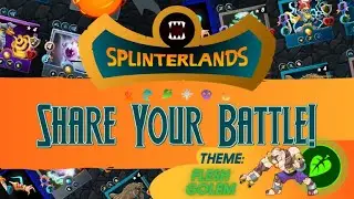 Splinterlands Share Your Battle Challenge with Flesh Golem