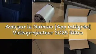Avis sur la Gaimoo [App int&eacute;gr&eacute;e] Vid&eacute;oprojecteur 2025 R&eacute;troprojecteur Portable Mini Projecteur Dual