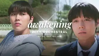 Weak Hero - Awakening (by Die Boy)✧.*(lyrics with orchestral)