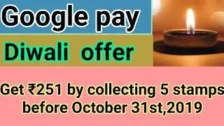 Google pay ₹251 Diwali offer