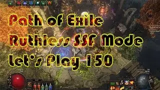 Path of Exile - Ruthless SSF Mode - 150 - Deutsch - Let's Play - Moderation