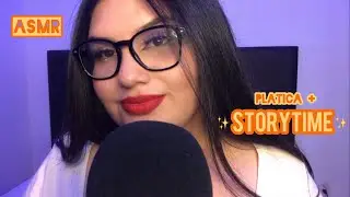 ✨ PLATICA EN ASMR + MINI STORYTIME ✨ Vane ASMR