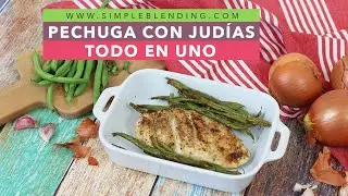 INCRE&Iacute;BLE PECHUGA CON JUD&Iacute;AS VERDES | Receta con pollo y verduras en Airfryer para la cena