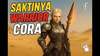 saktinya warrior cora pvp part 7