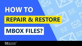 How to Repair MBOX File? &ndash; Complete Live Tutorial