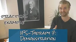 IFS Therapy Intro 7 - Session Demonstration