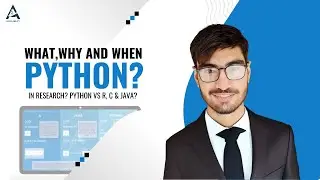 What, Why, and When Python? | Python vs R, C, and Java | Python in Research and Real World