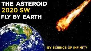 The Asteroid 2020 SW Fly By Earth | 24 September Asteroid #2020SWAsteroid