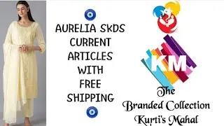 #aurelia #skds #current_articles with free shipping Booking no 9691755118