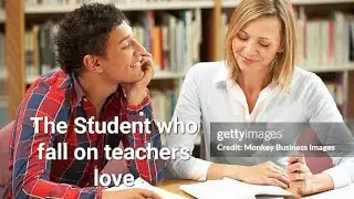 The Studen who fall on maths teacher love. short stories