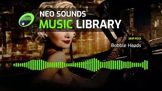 Skip Peck - Bobble Heads (music for video & media)
