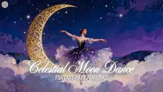 🌙 Fairytale Moon Waltz | Soft Piano Music to Escape Into Magic 🕯️