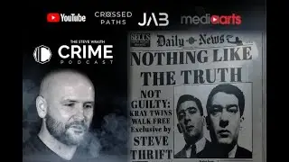 Steve Wraith Interviews Former Detective Steve Thrift on his new book on The Kray Twins