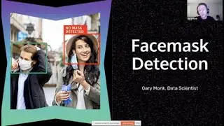 Gary Monk: Facemask Detection in Real Time